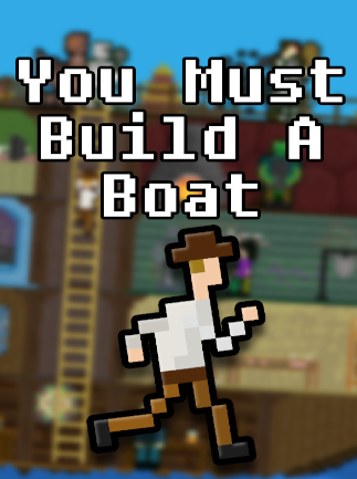 You Must Build A Boat Steam Key GLOBAL