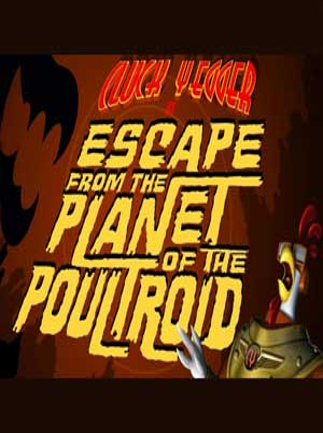 Cluck Yegger in Escape From The Planet of The Poultroid Steam Key GLOBAL