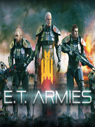 E.T. Armies Steam Key GLOBAL