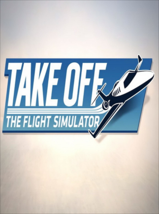 Take Off - The Flight Simulator Steam Key GLOBAL