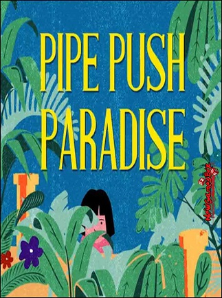 Pipe Push Paradise Steam Key GLOBAL