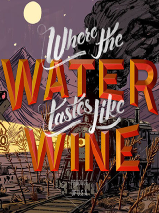 Where the Water Tastes Like Wine (PC) - Steam Key - GLOBAL