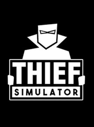 Thief Simulator Steam Key GLOBAL