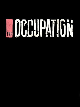 The Occupation Steam Key GLOBAL