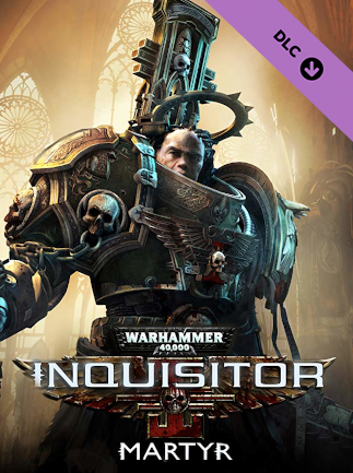 WARHAMMER 40,000: INQUISITOR - MARTYR COMPLETE COLLECTION - Steam - Key GLOBAL