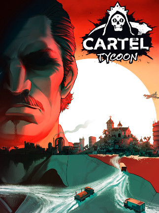 Cartel Tycoon (PC) - Steam Key - GLOBAL